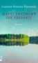 Catalin Dorian Florescu: Matei entdeckt die Freiheit. Roman. Landschaft mit verschwommenem See und bewaldetem Ufer., Buch