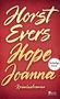 Horst Evers: Hope Joanna, Buch