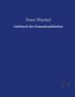 Franz Winckel: Lehrbuch der Frauenkrankheiten, Buch