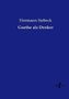 Hermann Siebeck: Goethe als Denker, Buch