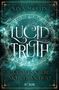 Nina Martin: Lucid Truth - Was, wenn wir nicht erwachen?, Buch