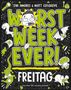 Matt Cosgrove: Worst Week Ever - Freitag, Buch