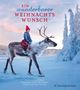 Lori Evert: Ein wunderbarer Weihnachtswunsch. Miniausgabe, Buch