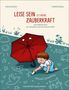 Antje Kunstmann: Leise sein ist meine Zauberkraft, Buch, Buch
