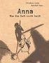 Christina Laube: Anna - Was die Zeit nicht heilt, Buch