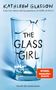 Kathleen Glasgow: The Glass Girl, Buch