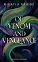 „Mikayla Bridge: Of Venom and Vengeance.“ Illustration mit grünen Schlangen und violettem Laub., Buch