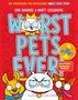 "Der Nachfolger zur Erfolgsserie Worst Week Ever! Worst Pets Ever!" Oben grimmige Katze; fröhliche, comicartige Tiere.