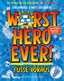 "WORST HERO EVER! FÜSSE VORAUS" - Illustrationen mit Comics eines aufgeregten Gesichts und blauen, verspielten Symbolen.