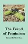 Ernest Belfort Bax: The Fraud of Feminism, Buch