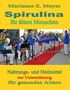Marianne E. Meyer: Spirulina für ältere Menschen, Buch, Buch