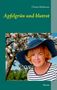 Christa Bohlmann: Apfelgrün und blutrot, Buch, Buch