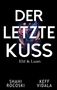 Shahi Rocoski: Der letzte Kuss, Buch