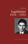 Franz Kafka: Tagebücher 1910 ¿ 1923, Buch