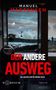 Manuel Martensen: Der andere Ausweg, Buch