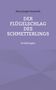 Hans Jürgen Domnick: Der Flügelschlag des Schmetterlings, Buch