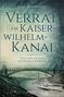 Anja Marschall: Verrat am Kaiser-Wilhelm-Kanal, Buch