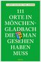 Vera Anders: 111 Orte in Mönchengladbach, die man gesehen haben muss, Buch