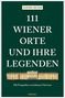 Sophie Reyer: 111 Wiener Orte und ihre Legenden, Buch