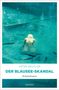 Peter Beutler: Der Blausee-Skandal, Buch