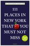 Jo-Anne Elikann: 111 Places in New York That You Must Not Miss, Buch