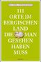 Ralf Koss: 111 Orte im Bergischen Land, die man gesehen haben muss, Buch