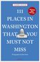 Andrea Seiger: 111 Places in Washington That You Must Not Miss, Buch