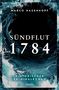 Marco Hasenkopf: Sündflut 1784, Buch, Buch