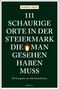 Robert Preis: 111 schaurige Orte in der Steiermark, die man gesehen haben muss, Buch