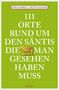 Text: "111 Orte rund um den Säntis die man gesehen haben muss." Namen: "Silvia Schaub, Nina Kobelt." Grüner Hintergrund., Buch