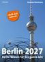 Dorothee Fleischmann: Berlin 2027, KAL