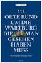 "111 Orte rund um die Wartburg die man gesehen haben muss." Foto einer Burg auf blauem Hintergrund., Buch