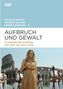 Aufbruch und Gewalt, Buch