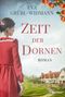 Eva Grübl-Widmann: Zeit der Dornen, Buch