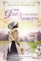 Noa C. Walker: Der Glanz eines neuen Morgens - Töchter der Freiheit, Buch, Buch