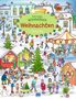 : Mein großes Wimmelbuch Weihnachten, Buch