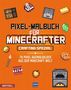 Pixel-Malbuch für Minecrafter - Crafting Spezial - 70 Pixel-Ausmalbilder aus der Minecraft-Welt, Buch