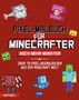 Pixel-Malbuch für Minecrafter - Noch mehr Monster - 70 Pixel-Ausmalbilder aus der Minecraft-Welt, Buch