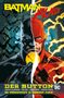"BATMAN FLASH. DER BUTTON. DIE VORGESCHICHTE ZU DOOMSDAY CLOCK!" Zwei Heldenhälften, Batman links, Flash rechts., Buch