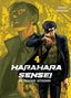 Yanagi Takakuchi: Harahara Sensei - Die tickende Zeitbombe 04, Buch