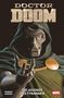 Text: "DOCTOR DOOM", "DIE LEGENDE DES TYRANNEN". Illustration zeigt eine metallische Maske und Umhang. Marvel-Logo unten., Buch