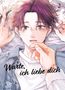 "Warte, ich liebe dich." Illustration: Person mit lila Haaren und Ohrring, liegt umgeben von Händen, emotionaler Ausdruck., Buch