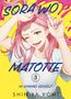 "SORA WO MATOTTE", "IN HIMMEL GEHÜLLT", Band "3", von "SHIN-YA KOMI". Illustration: Frau mit rosa Haaren und Farbtube vor gelbem Hintergrund., Buch