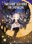"NIGHT LIGHT HOUNDS." Ein Kind mit weißen Haaren, sitzt auf einem goldenen Halbmond, daneben ein schwarzes Wesen., Buch