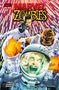 "MARVEL ZOMBIES", "Splatter-Ausgabe". Illustration von zombiefizierten Charakteren in Raumanzügen mit feurigen und steinernen Gesichtern., Buch