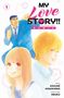 Ein Manga-Cover mit dem Titel "My Love Story!!". Drei Figuren: Ein großer Mann im Anzug, ein lächelnder Junge, ein Mädchen., Buch