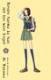 „Tenshi Nanka Ja Nai: Ich bin kein Engel“ steht links mit dem Namen „Ai Yazawa“. Eine lächelnde Schülerin trägt Uniform., Buch