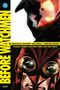 „BEFORE WATCHMEN“, darunter Namen wie „RORSCHACH“, „NITE OWL“. Illustration mit maskiertem Gesicht und großer Brille., Buch