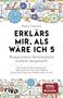 Petra Cnyrim: Erklärs mir, als wäre ich 5, Buch, Buch