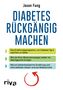 Jason Fung: Diabetes rückgängig machen, Buch